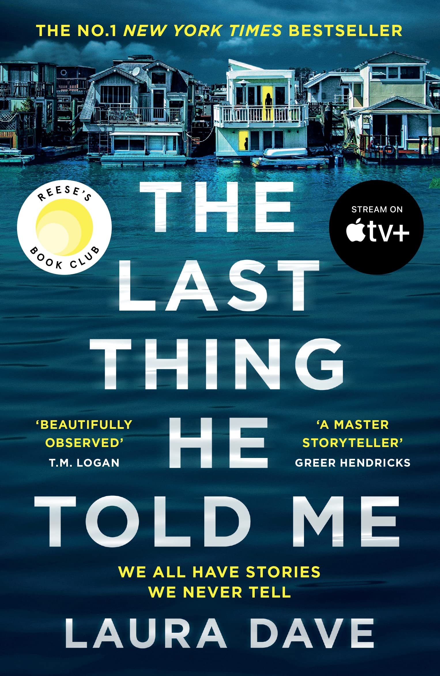 The Last Thing He Told Me by Laura Dave - 9781788168595 - Book Cover