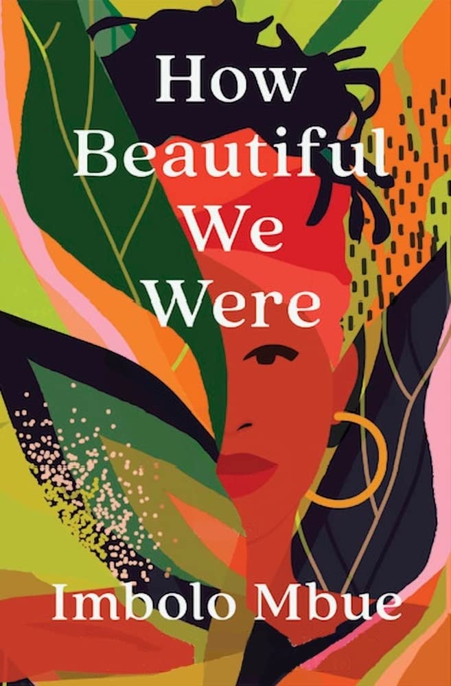 How Beautiful We Were by Imbolo Mbue - 9781838851378 - Book Cover