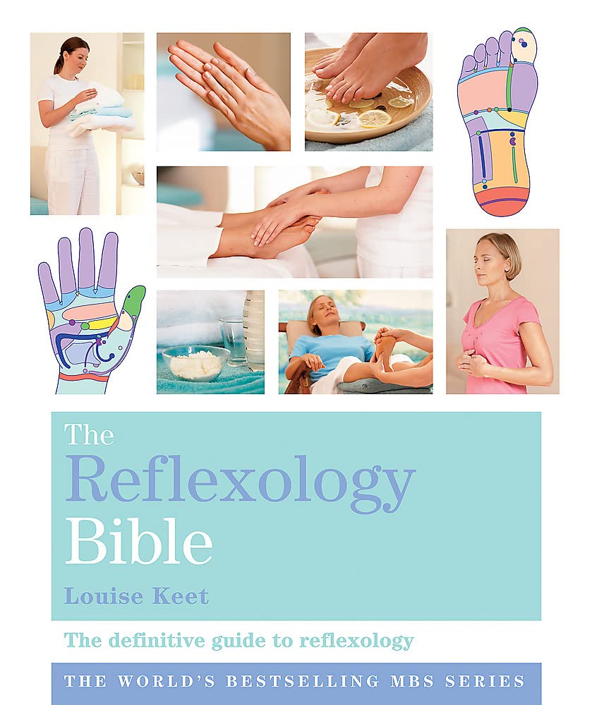 The Reflexology Bible: The Definitive Guide To Reflexology by Louise Keet - 9781841813417 - Book Cover