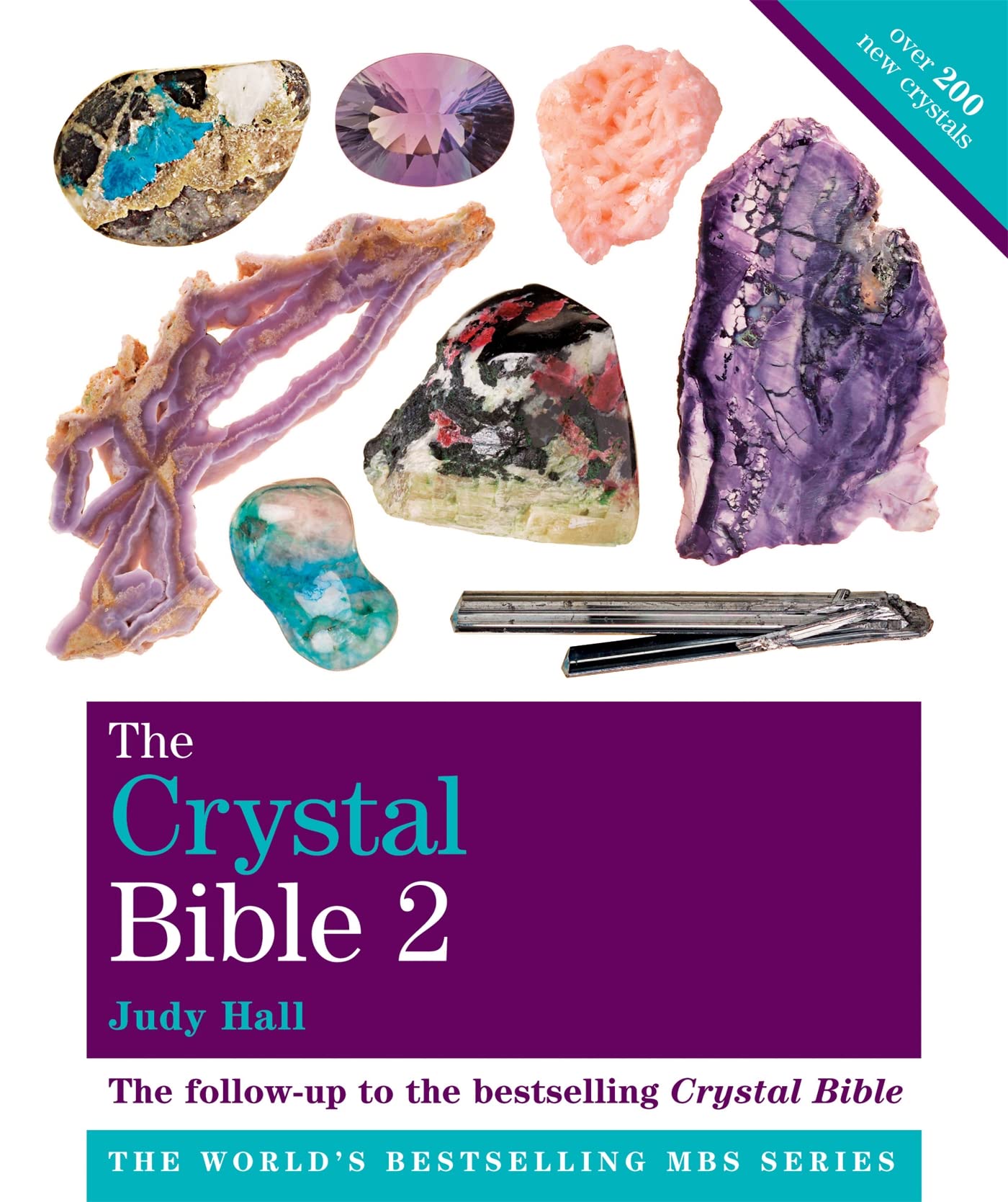 The Crystal Bible (Volume 2): Featuring Over 200 Additional Healing Stones by Judy Hall - 9781841813509 - Book Cover