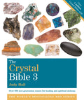 The Crystal Bible (Volume 3): Featuring Over 250 New Generation, High-Vibration Rare and Esoteric Stones for Healing and Transformation by Judy Hall - 9781841814247 - Book Cover