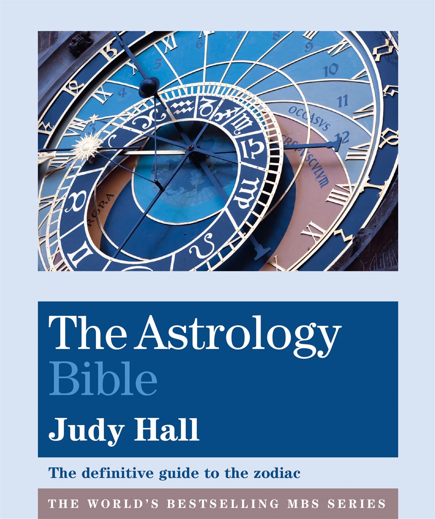 The Astrology Bible: The Definitive Guide to the Zodiac by Judy Hall - 9781841814896 - Book Cover