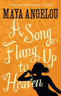 A Song Flung Up to Heaven by Maya Angelou - 9781844085064 - Book Cover