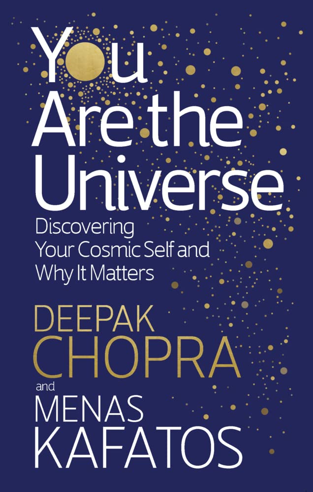 You Are The Universe by Menas Kafatos, Deepak Chopra - 9781846045318 - Book Cover