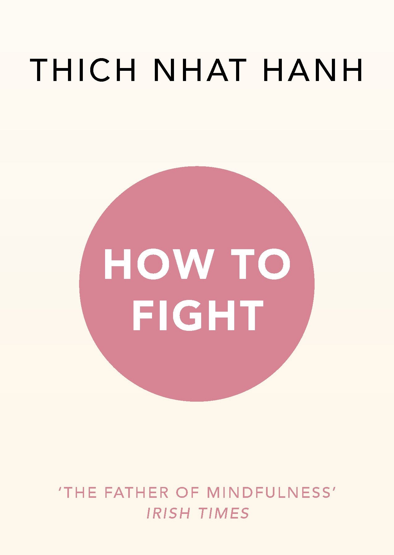 How To Fight by Thich Nhat Hanh - 9781846045790 - Book Cover