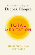 Total Meditation by Deepak Chopra - 9781846046162 - Book Cover