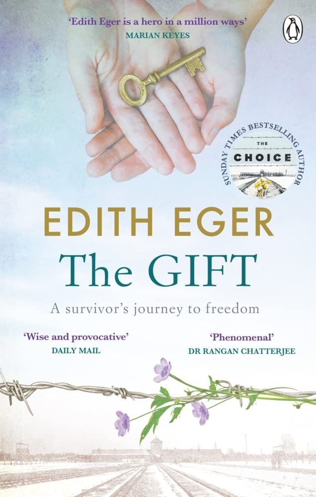 The Gift: 12 Lessons to Save Your Life by Edith Eger - 9781846046285 - Book Cover