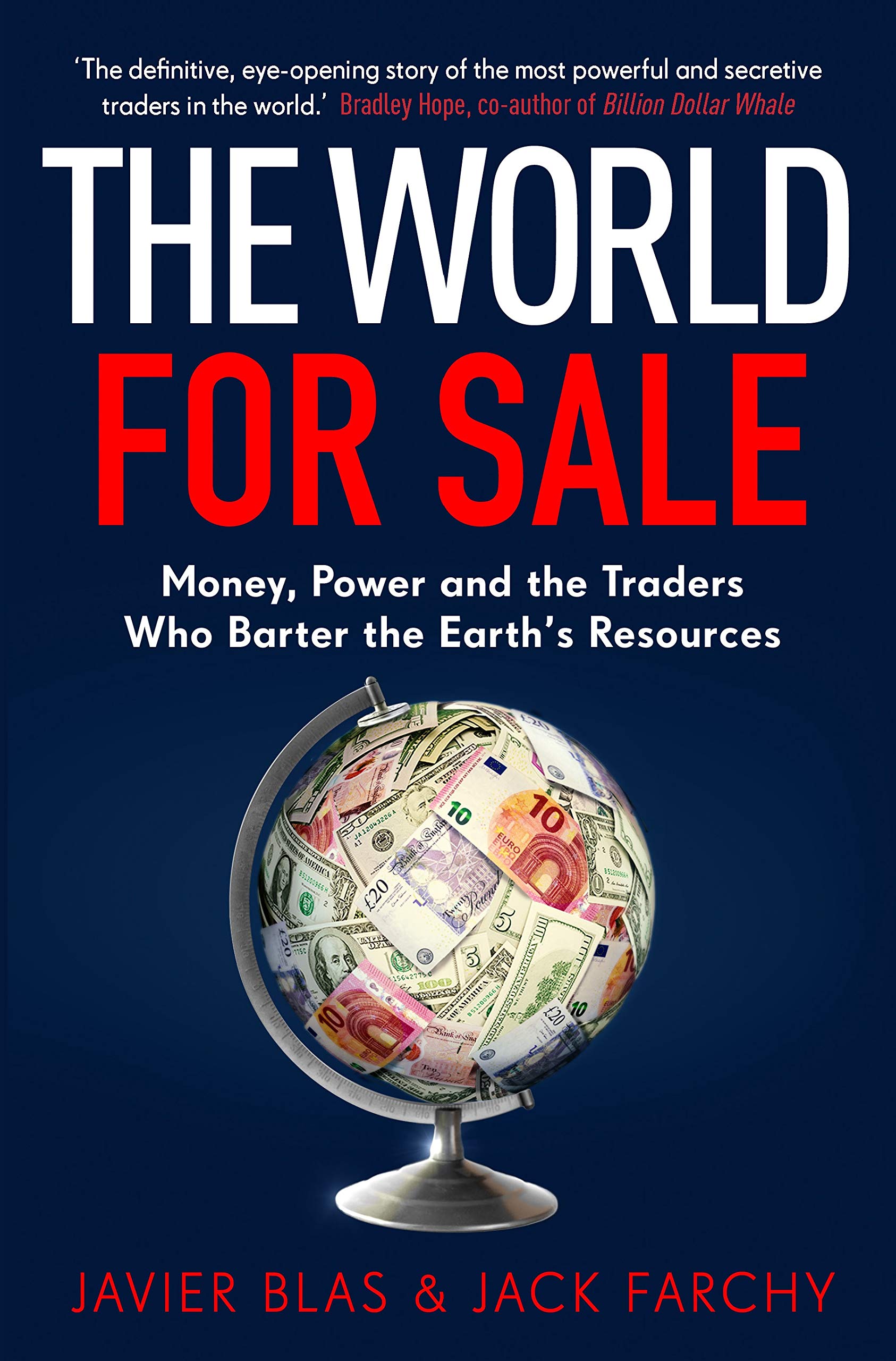 The World for Sale by Jack Farchy, Javier Blas - 9781847942654 - Book Cover