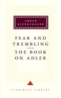 The Fear And Trembling And The Book On Adler by Soren Kierkegaard - 9781857151787 - Book Cover