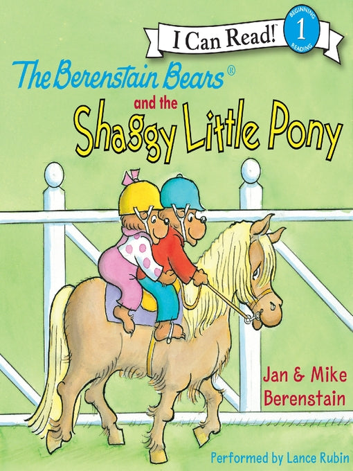 The Berenstain Bears and the Shaggy Little Pony HarperCollins