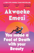 You Made a Fool of Death With Your Beaut BIBLIONEPAL