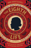 The Eighth Life by Nino Haratischvili - 9781913348298 - Book Cover