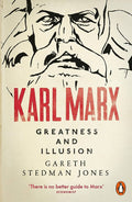 Karl Marx: Greatness and Illusion Penguin Random House