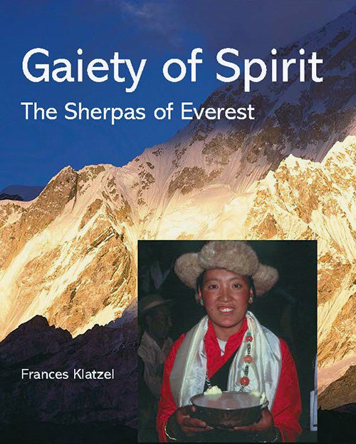 Gaiety of Spirit – The Sherpas of Everest BIBLIONEPAL