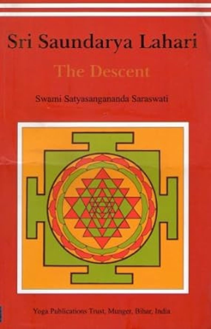 Saundarya Lahari by Śaṅkara, Swami Satyasangananda Saraswati
