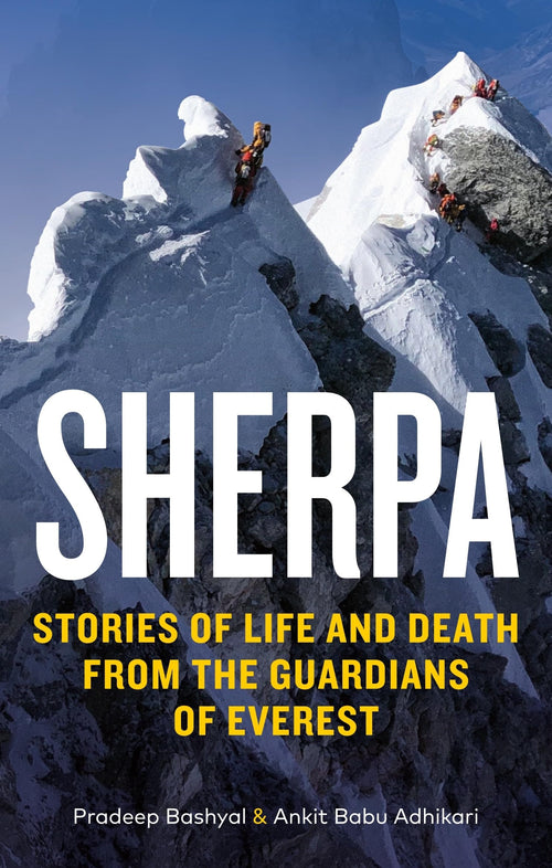 Sherpa by Ankit Babu Adhikari, Pradeep Bashyal
