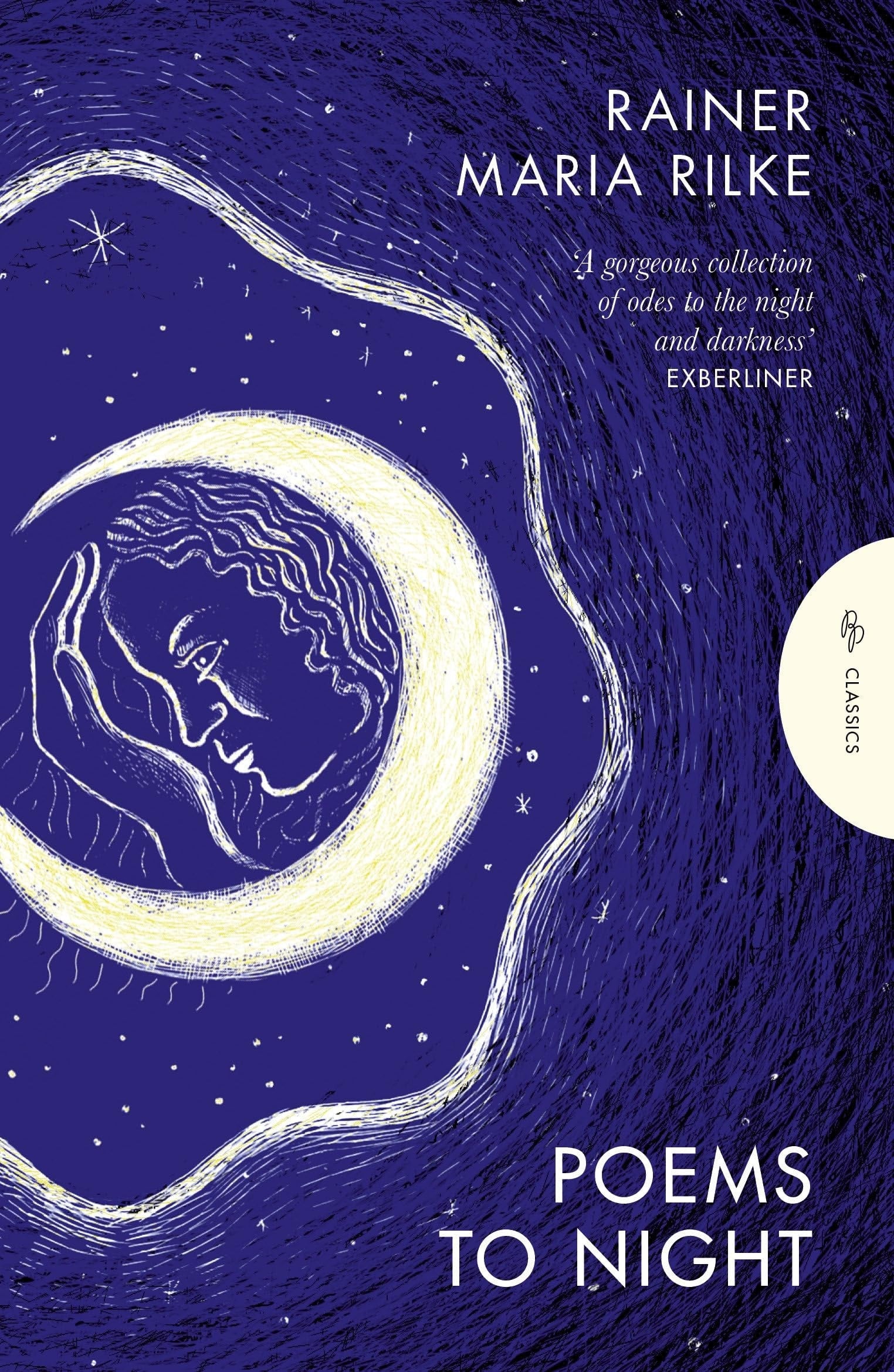 Poems to Night by Rainer Maria Rilke, Will Stone (Translator)