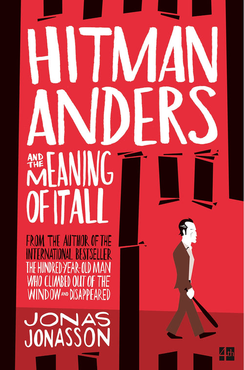 Hitman Anders and the Meaning of it All by Rachel Willson-Broyles Jonas Jonasson (Translator)