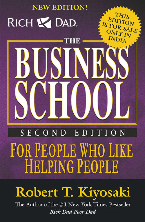 The Business School by Robert T. Kiyosaki