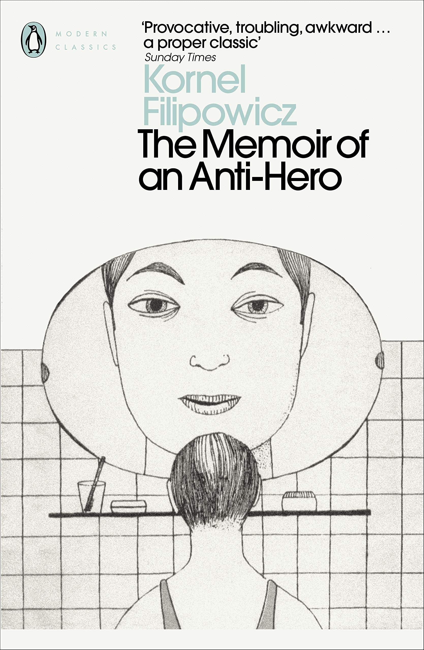 The Memoir of an Anti-Hero by Kornel Filipowicz