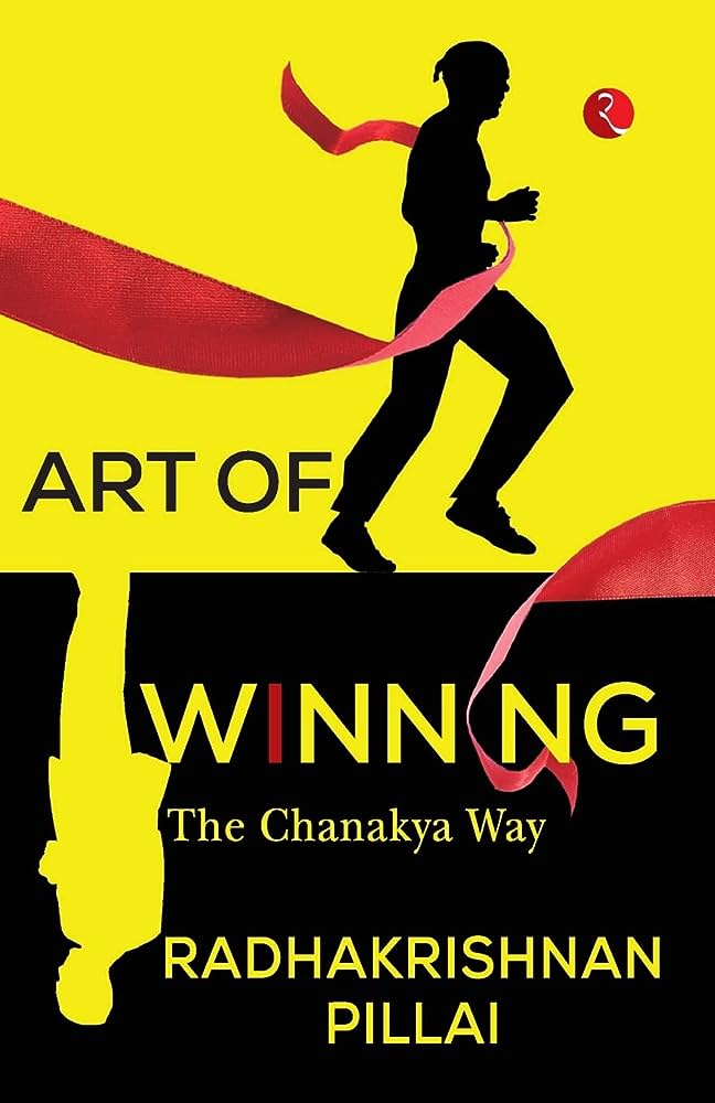 ART OF WINNING: THE CHANAKYA WAY BIBLIONEPAL