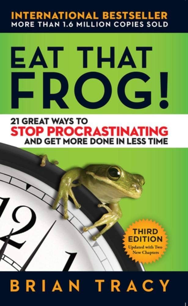 Eat That Frog!: 21 Great Ways to Stop Procrastinating and Get More Done in Less Time BIBLIONEPAL