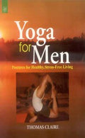 Yoga for Men by Thomas Claire