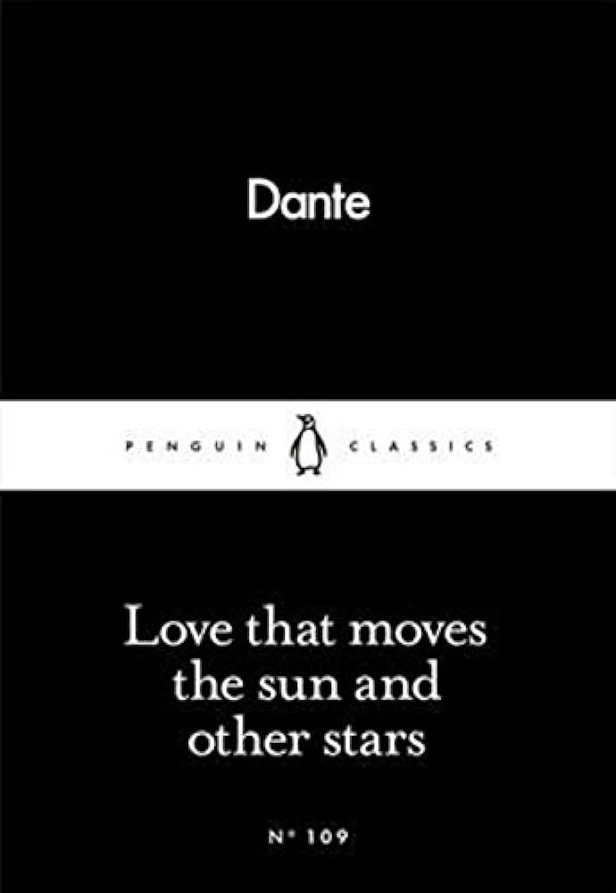 Love That Moves the Sun and Other Stars Penguin Classics