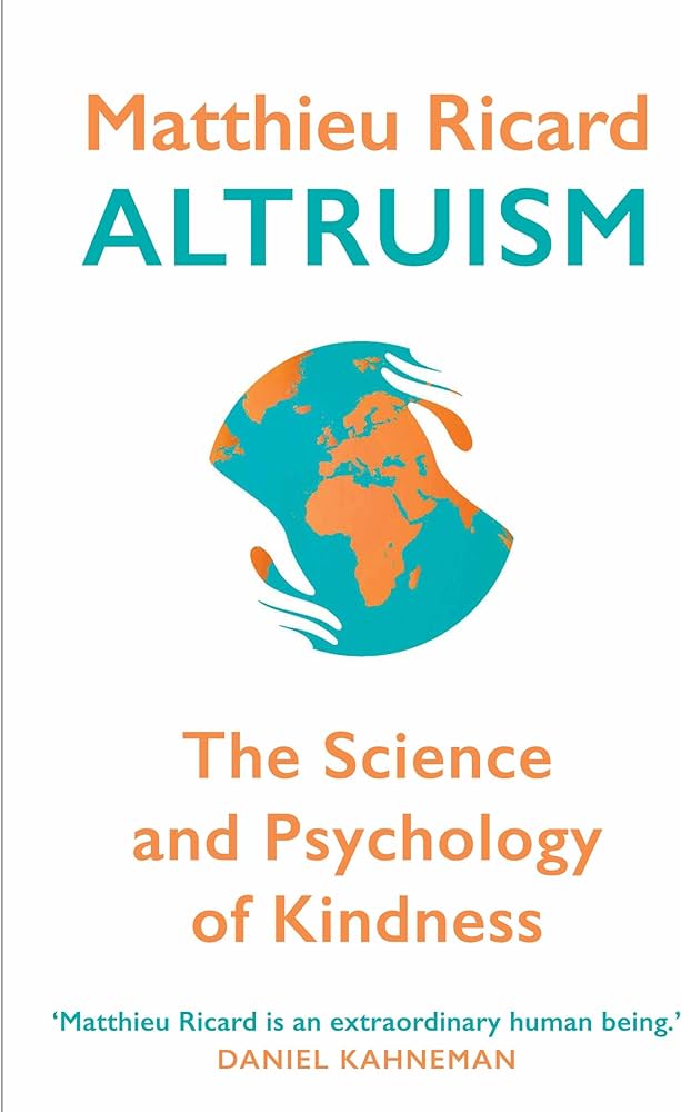 Buy Altruism: The Science And Psychology Of Kindness In Nepal ...