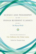 Science and Philosophy in the Indian Buddhist Classics BIBLIONEPAL