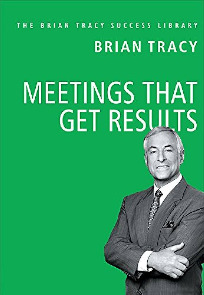 Meetings that Get Results BIBLIONEPAL
