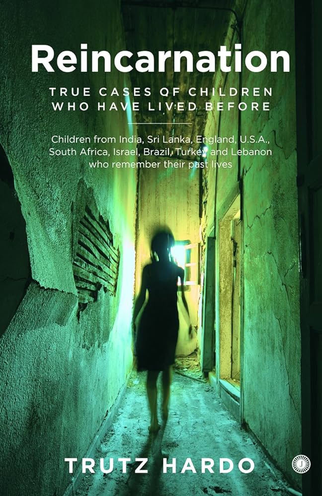 Reincarnation: True Cases of Children Who Have Lived Before BIBLIONEPAL