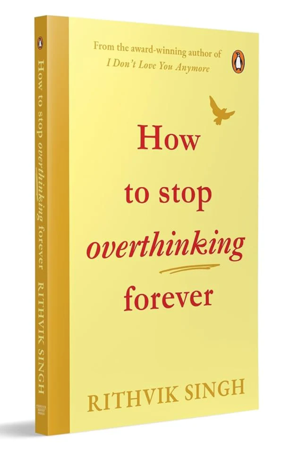 How To Stop Overthinking Forever