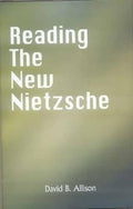 Reading the New Nietzche Motilal Banarsidass Publishers