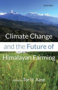 Climate Change and the Future of Himalayan Farming BIBLIONEPAL