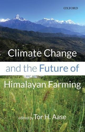 Climate Change and the Future of Himalayan Farming BIBLIONEPAL
