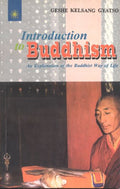 Introduction to Buddhism by Geshe Kelsang Gyatso