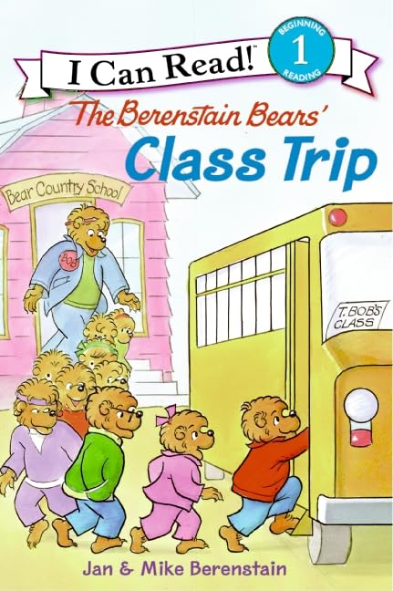 The Berenstain Bears' Class Trip HarperCollins