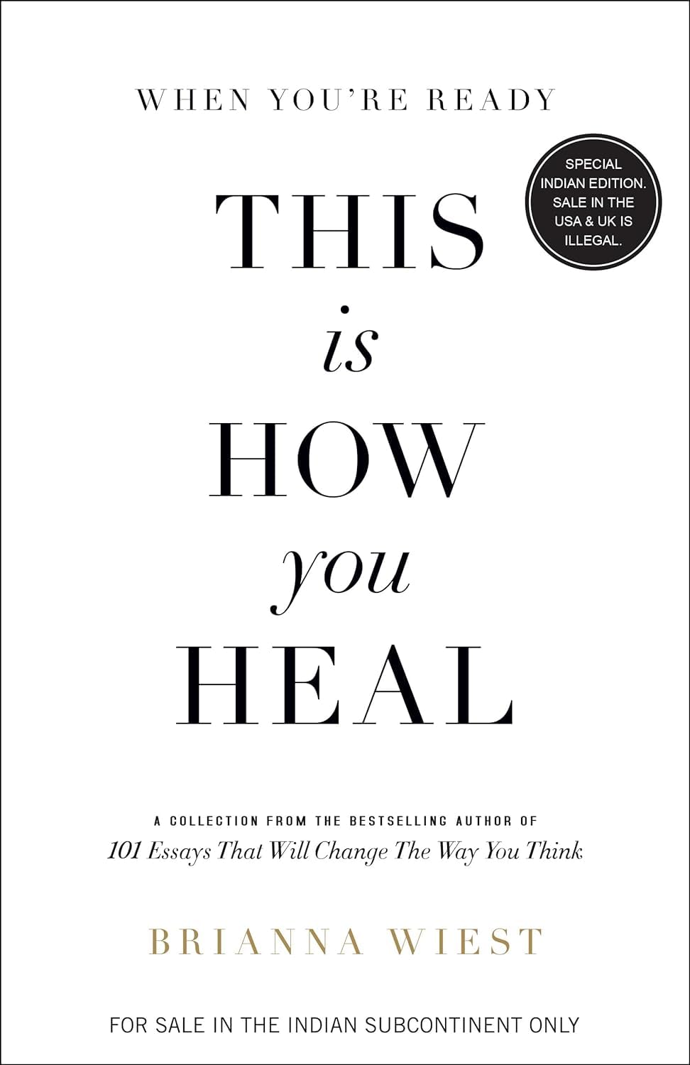 When You're Ready, This Is How You Heal by Brianna Wiest at BIBLIONEPAL: Bookstore