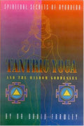 Tantric Yoga and the Wisdom Goddesses Motilal Banarsidass Publishers