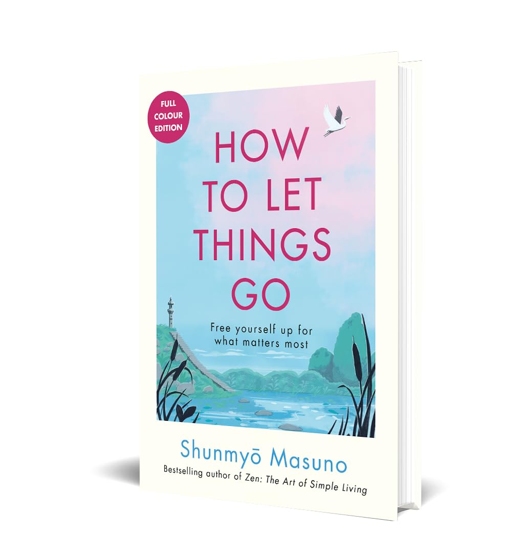 How to Let Things Go