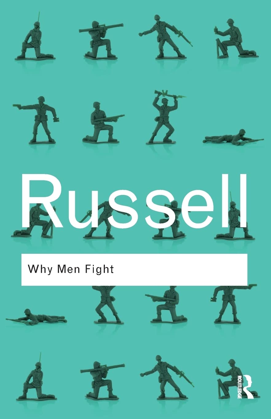 Why Men Fight Routledge Classics