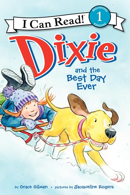 Dixie and the Best Day Ever Harper Collins