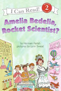 Amelia Bedelia, Rocket Scientist? Greenwillow Books