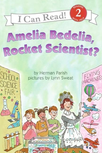 Amelia Bedelia, Rocket Scientist? Greenwillow Books