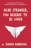 Dear Stranger, You Deserve To Be Loved Harper Collins
