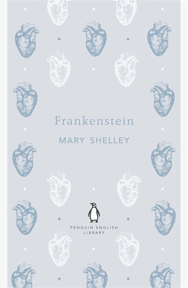 Frankenstein Multiple Publishers 1.Penguin Classics