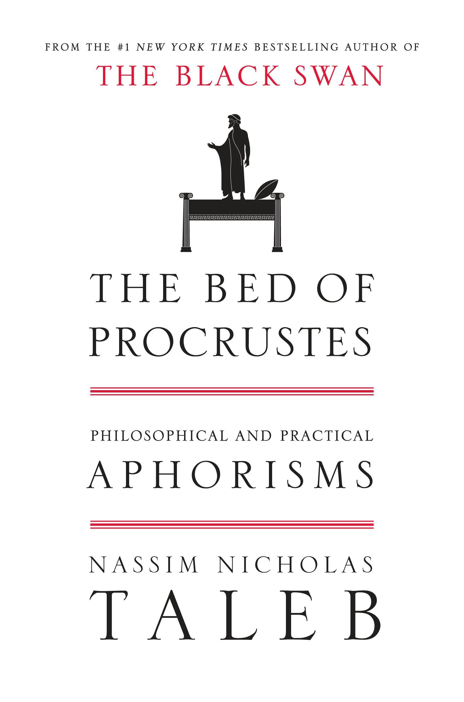 The Bed of Procrustes: Philosophical and Practical Aphorisms BIBLIONEPAL