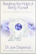Breaking the habit of yourself Hay House LLC