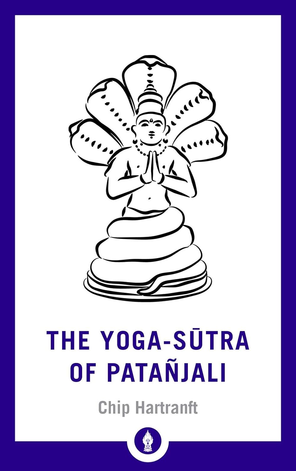 The Yoga-Sutra of Patanjali Shambhala